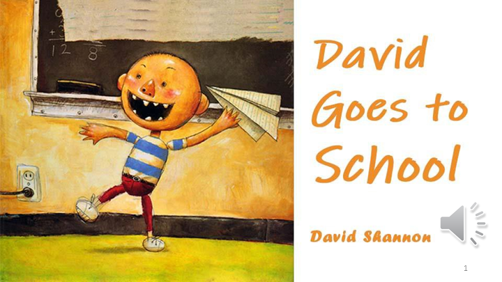 David Goes to School